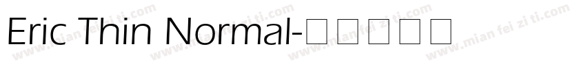 Eric Thin Normal字体转换